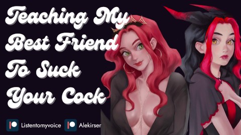 Kız Arkadaşın en iyi arkadaşına sikini emiyorsini öğretiyor [İtaatkar fahişeler] [Oral seks]